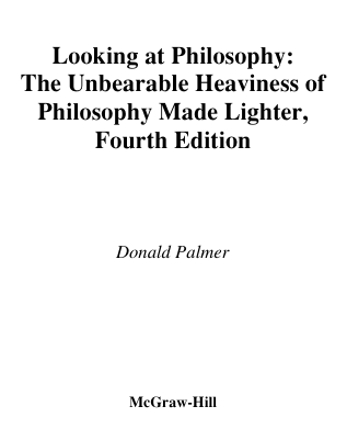 Looking At Philosophy The Unbearable Heaviness of Philosophy Made Lighter.pdf